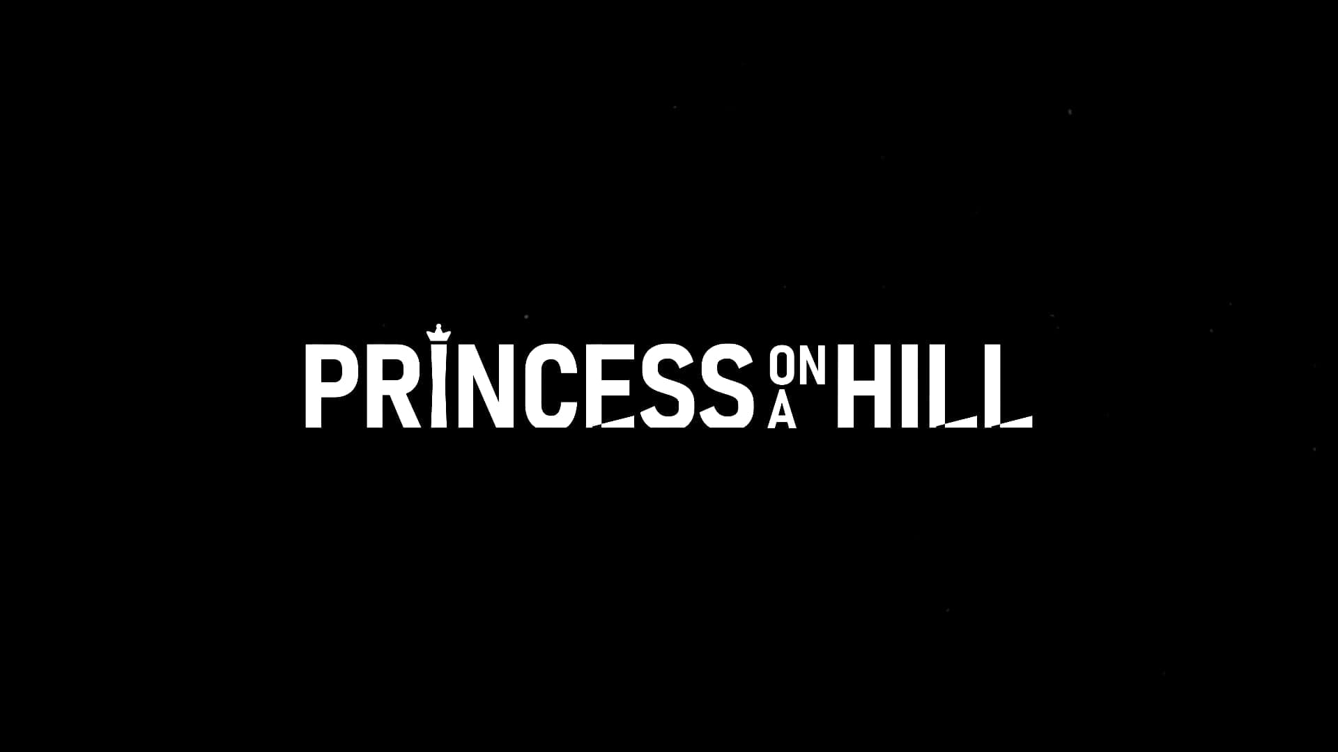 Princess on a Hill